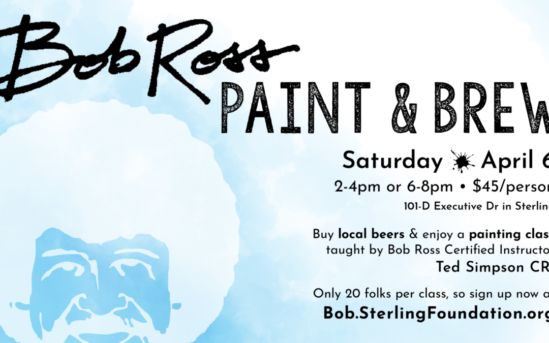 Bob Ross Paint & Brew • 6-8PM